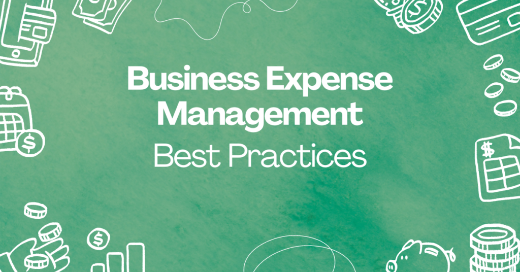 Business Expense Management Best Practices