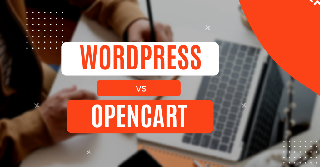 Wordpress Vs OpenCart